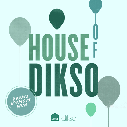 House of Dikso compilation