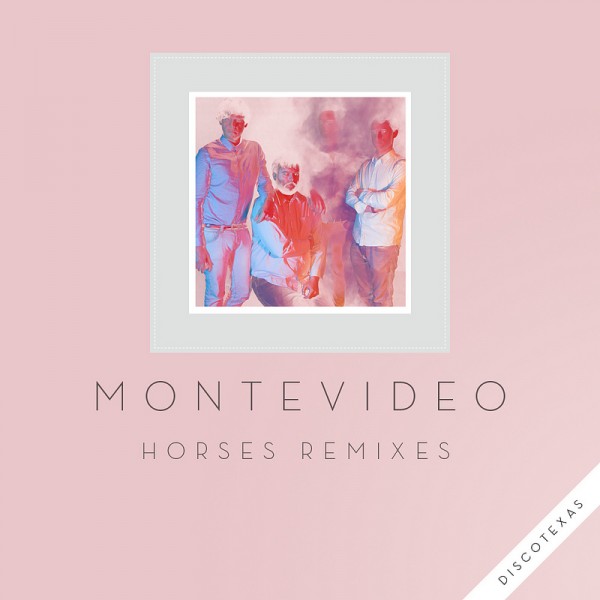 Montevideo – Horses (Zimmer Remix)