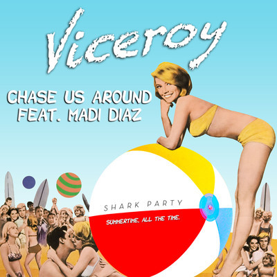 Viceroy – Chase Us Around (Jay Lamar & Jesse Oliver Remix)