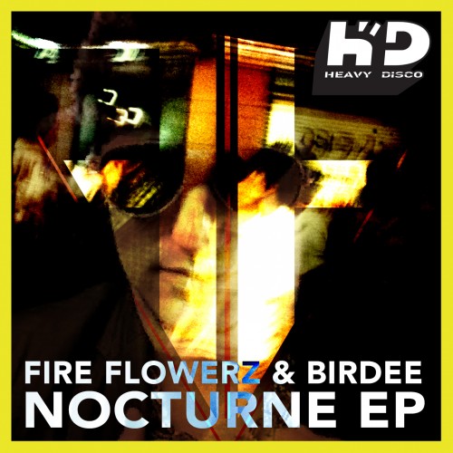 Fire Flowerz & Birdee – Nocturne EP