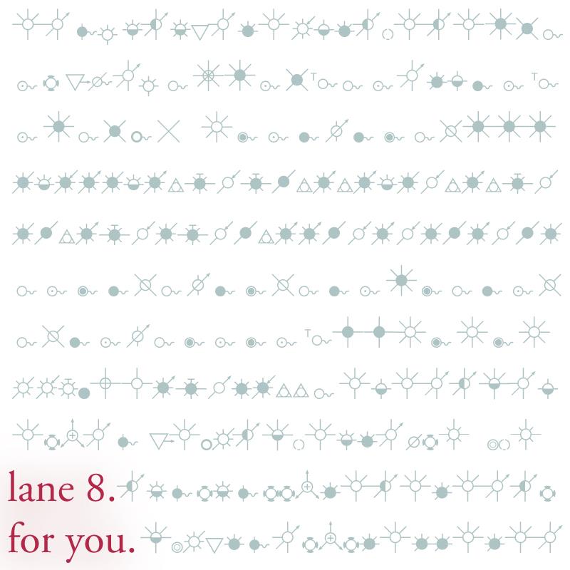 Lane 8 – For You