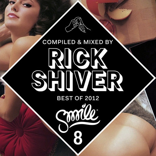 Smile Podcat 8-Best Of 2012 by Rick Shiver