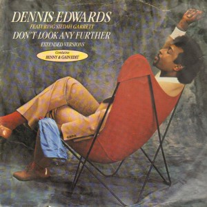 Dennis Edwards - Don't Look Any Further (Benny & Gain Edit)