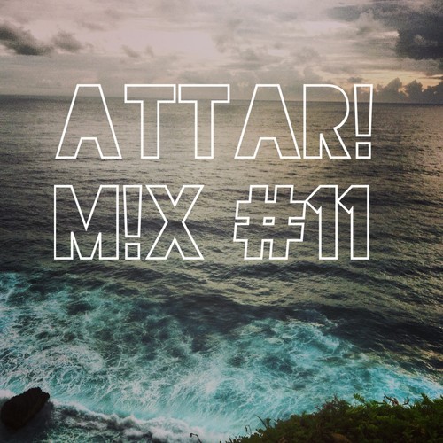 ATTAR! M!X #11