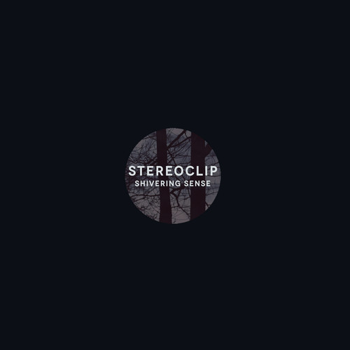 Stereoclip - Shivering Sense