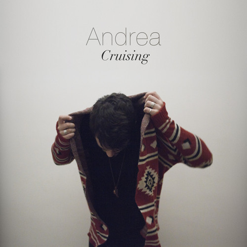 Andrea - Cruising