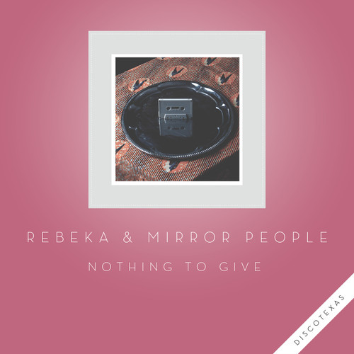 Mirror People - Nothing To Give (feat. Rebeka) (Original Mix)