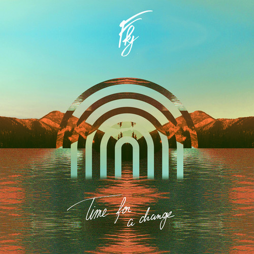 FKJ – Time For A Change EP