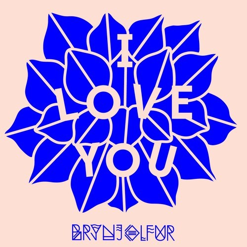 Brynjolfur – I Love You