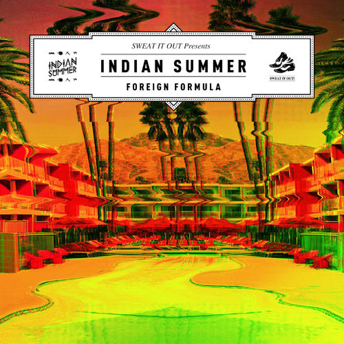 Indian Summer - Foreign Formula (Cosmo's Midnight Remix)