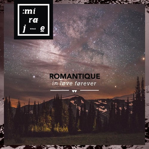Romantique – In Love Forever