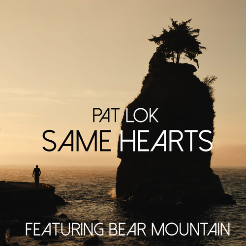 Pat Lok - Same Hearts ft. Bear Mountain