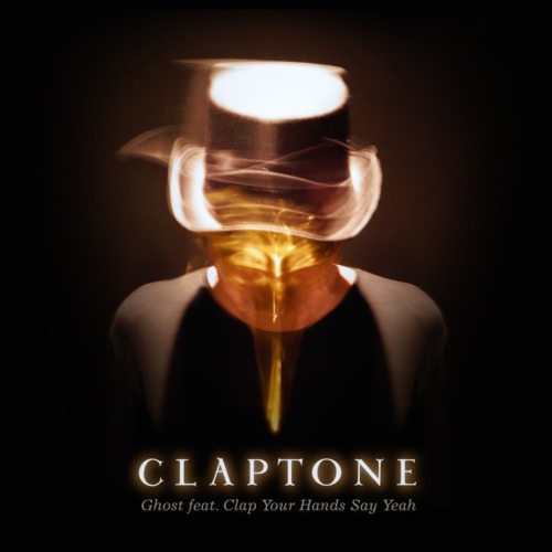 Claptone - Ghost feat. Clap Your Hands Say Yeah DYLTS