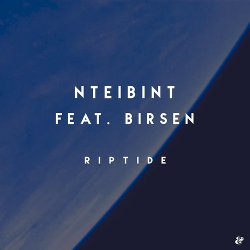 DYLTS-NTEIBINT feat. Birsen - Riptide