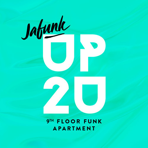 Jafunk & 9th Floor Funk Apartment – Up 2 U