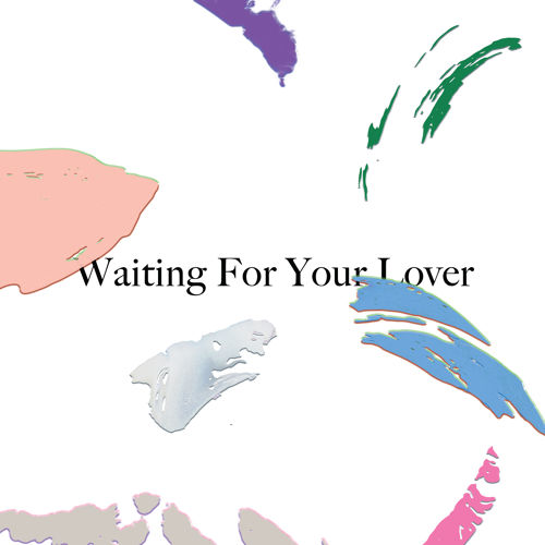 DYLTS - Citizens! - Waiting For Your Lover