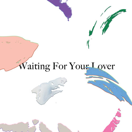 Citizens! – Waiting For Your Lover