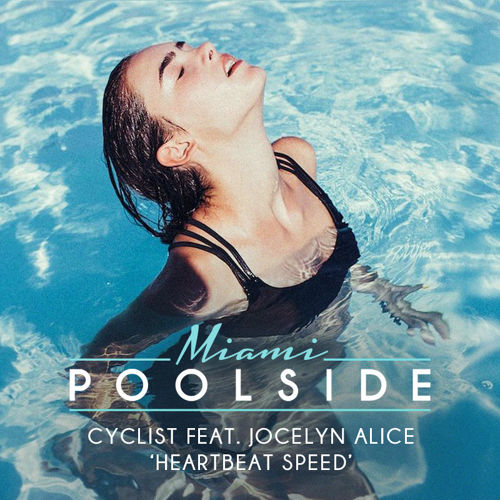 DYLTS - Cyclist - Heartbeat Speed (Feat. Jocelyn Alice)