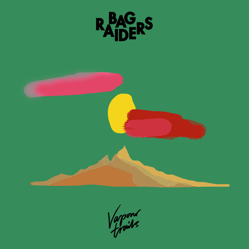 DYLTS - Bag Raiders - Vapour Trails