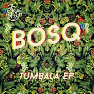SCR021-Bosq-Tubmbalá-EP-WEB