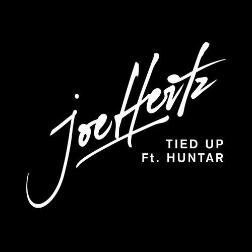 DYLTS - Joe Hertz - Tied Up (feat. Huntar)