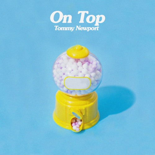 DYLTS-Tommy-Newport-On-Top