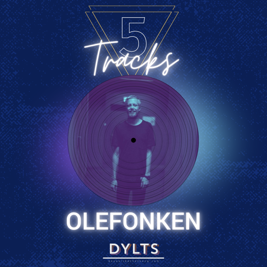 dylts-olenfonken-playlist-5-tracks